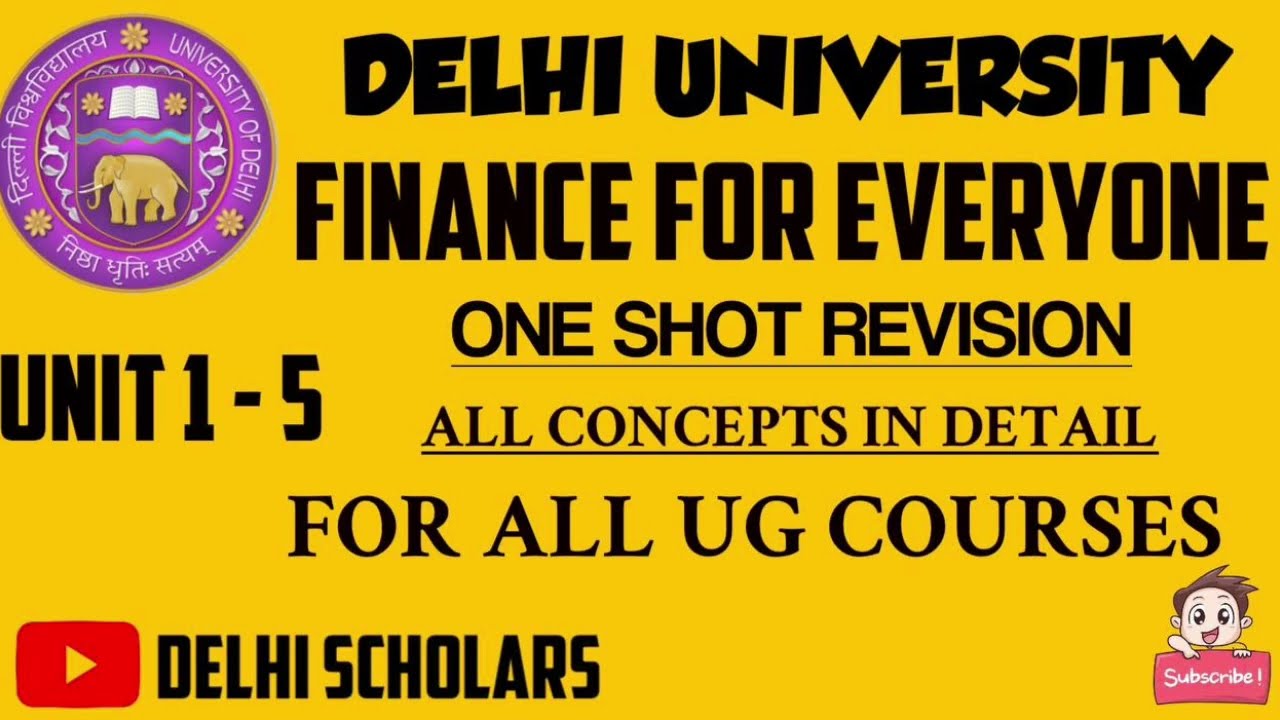 FINANCE FOR EVERYONE One Shot Revision | FOR ALL UG COURSES | Delhi University