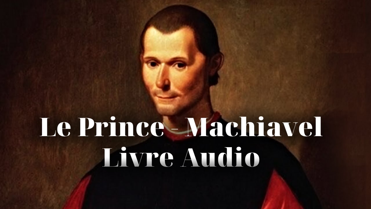 Le Prince - Nicolas Machiavel - Livre Audio Complet en Français