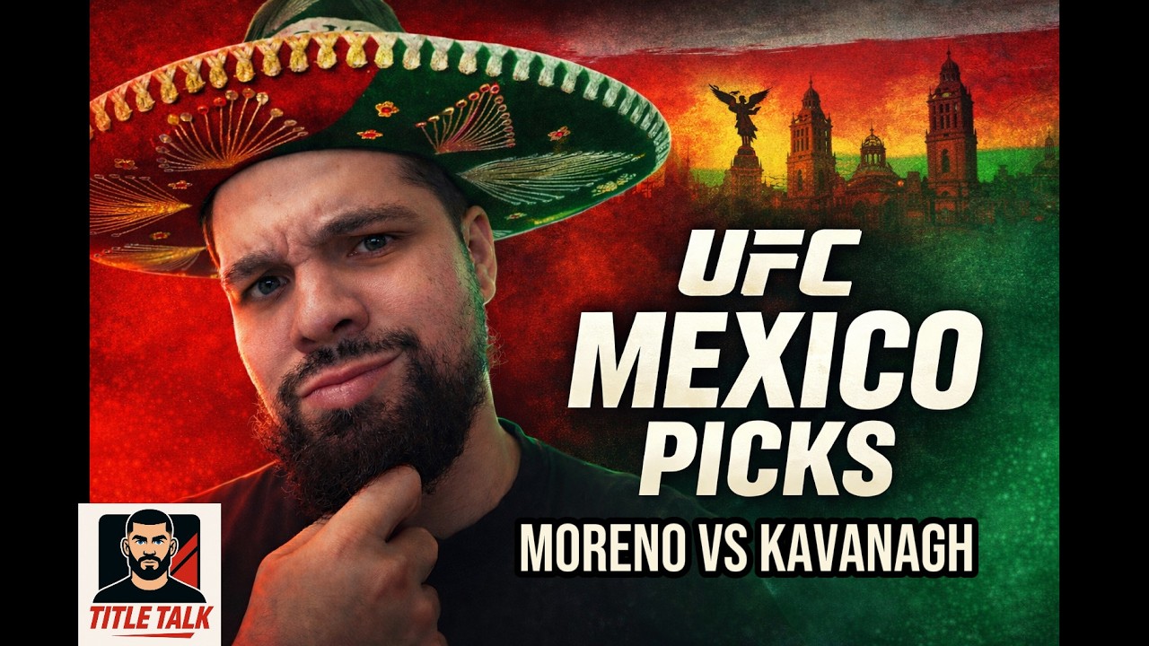 UFC Mexico Full Card Predictions | Moreno vs Kavanagh