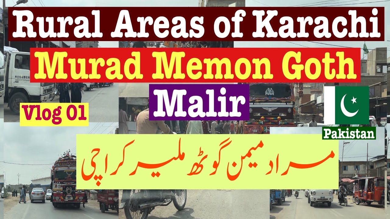 Rural Areas of Karachi “Murad Memon Goth” Malir