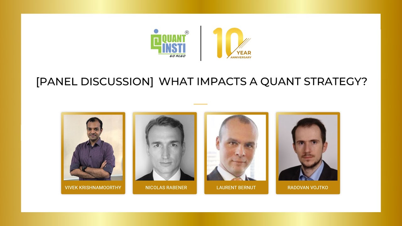 What impacts a Quant Strategy? [Panel Discussion] - Sep 24, 2020