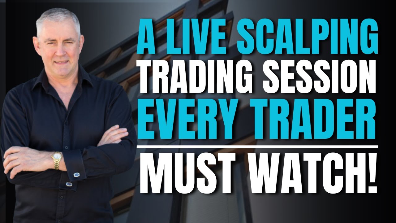 A Live Scalping Trading Session Every Trader Must Watch!