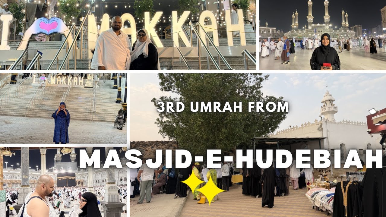hamara 3rd umrah from masjid-e-hudebiyah