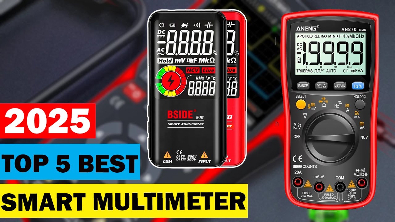Top 5 Best Smart Multimeter 2025