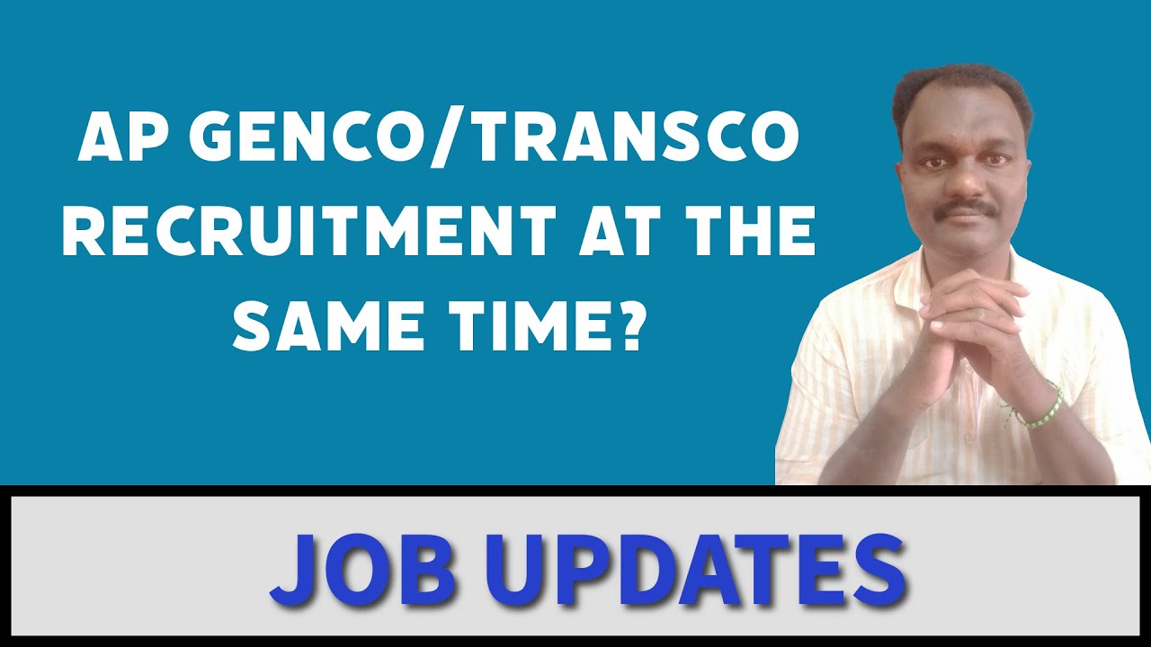 AP GENCO/TRANSCO RECRUITMENT AT THE SAME TIME?