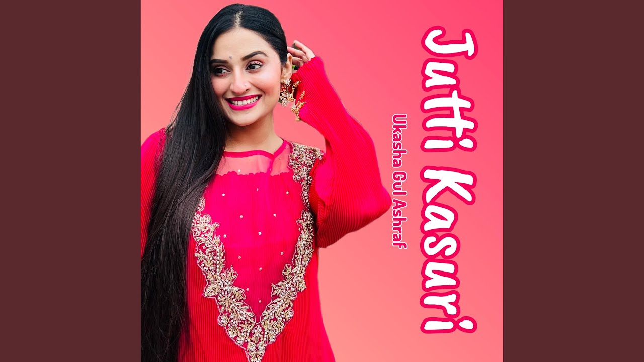 Jutti Kasuri Ukasha Gul Ashraf