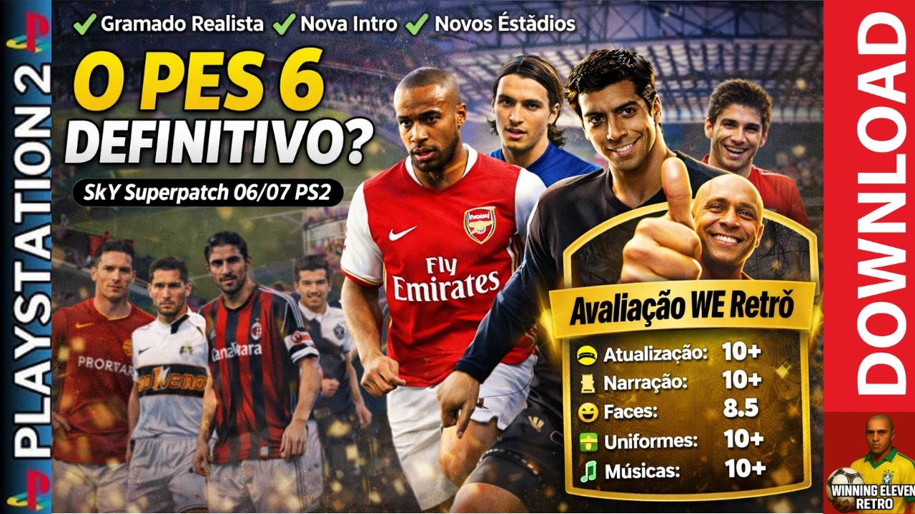 PES 6 SkY Superpatch 2006-2007 PS2 🇮🇹 Patch Italiano Completo | Uniformes Oficiais