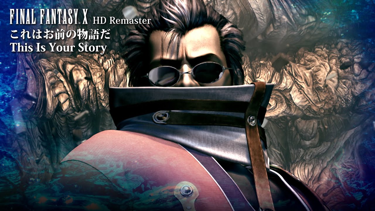 [Video Soundtrack] This Is Your Story [FINAL FANTASY X HD Remaster]