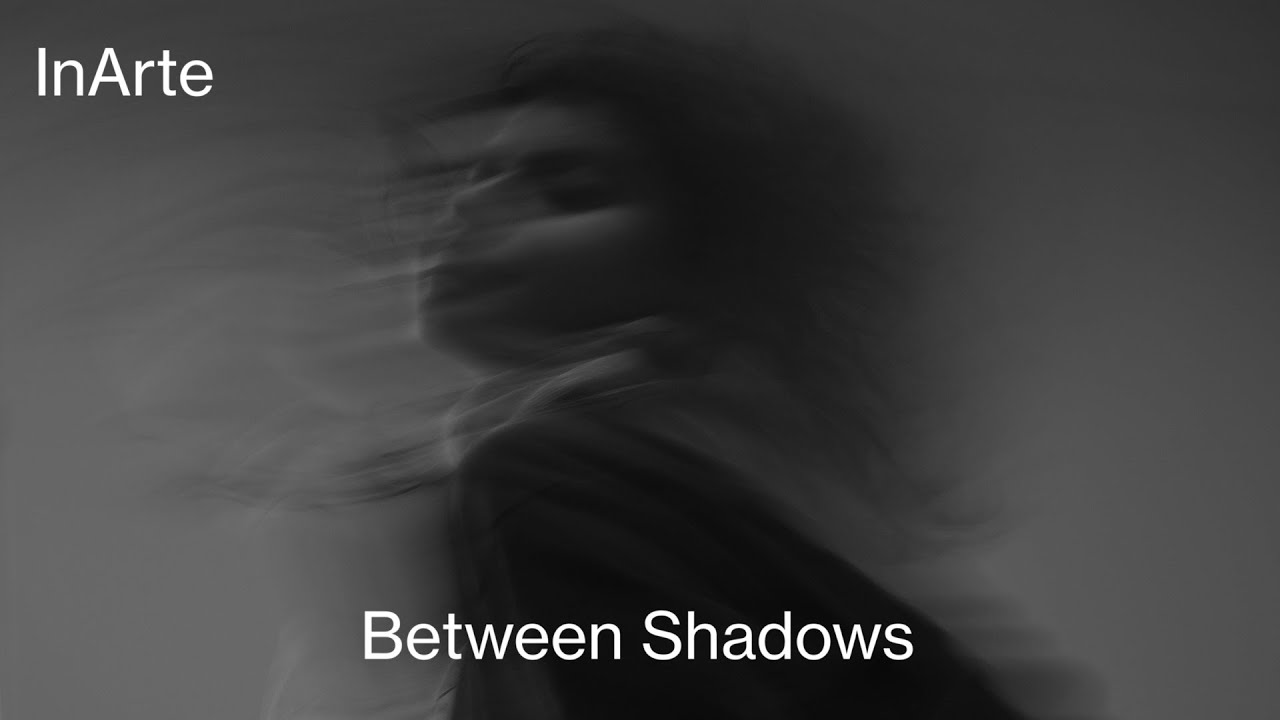 InArte - Between Shadows