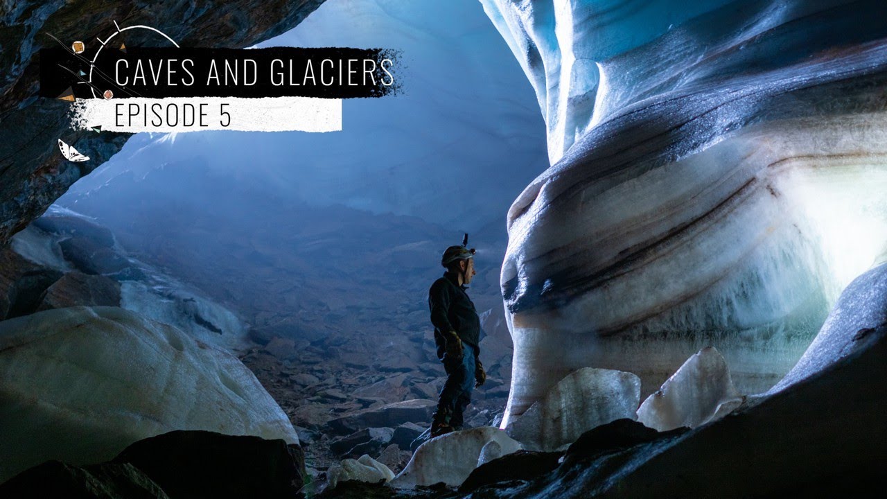 Caves and Glaciers