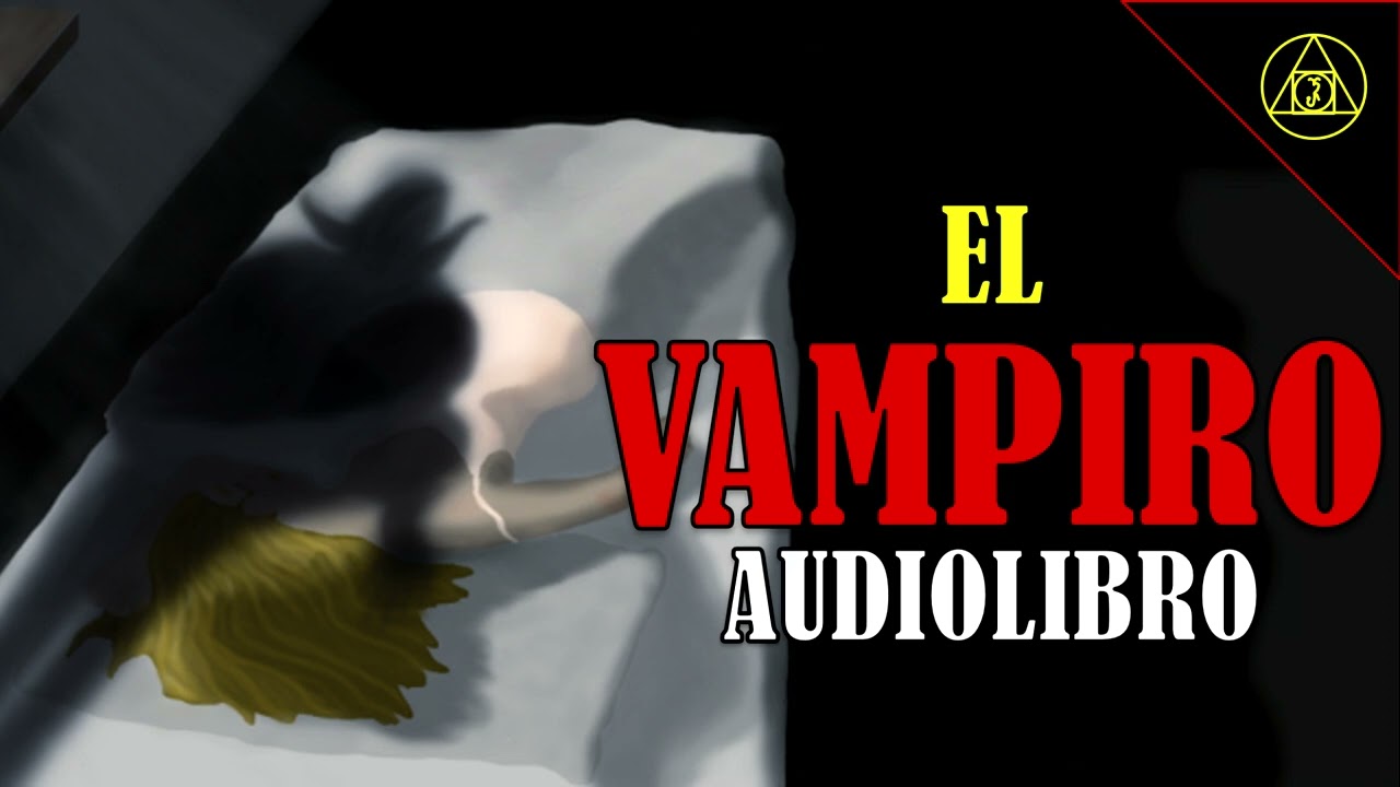 🩸EL VAMPIRO - James William Polidori || Audiolibro