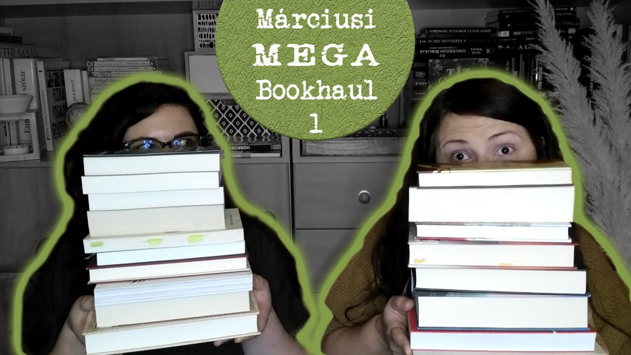 Márciusi MEGA bookhaul 1. rész | pontosvesszőparipa