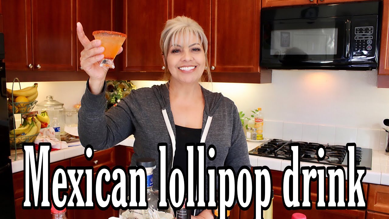 THE BEST MEXICAN LOLLIPOP DRINK 🍹 | Nana’s House