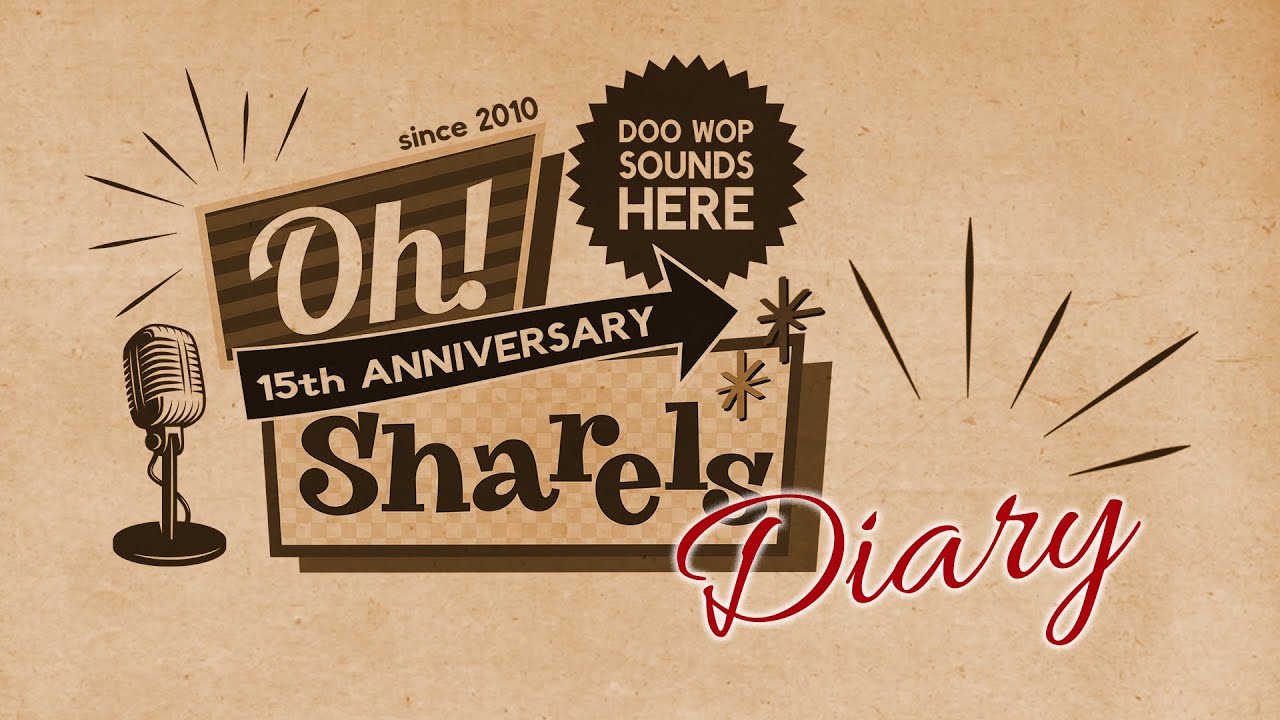 Oh!Sharels 15th Anniversary Diary #1