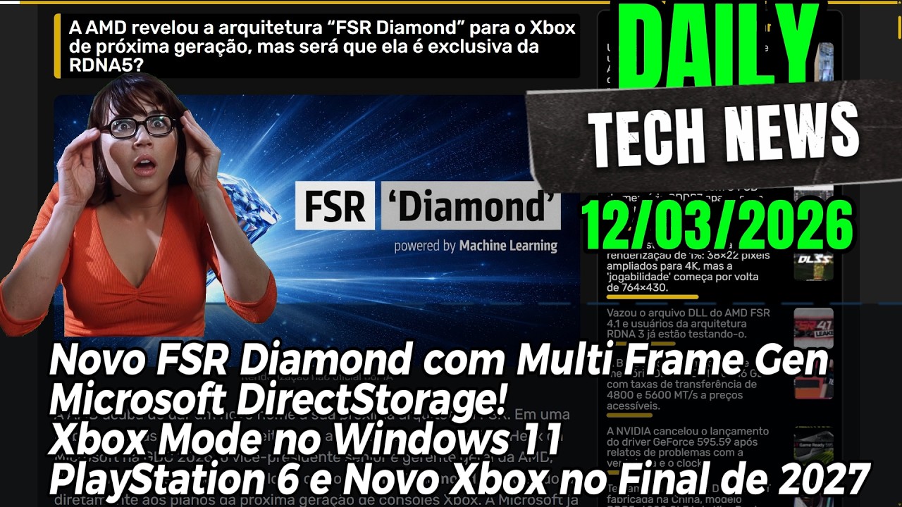 Novo FSR Diamond com Multi Frame Gen! Microsoft DirectStorage! Xbox Mode no Windows 11