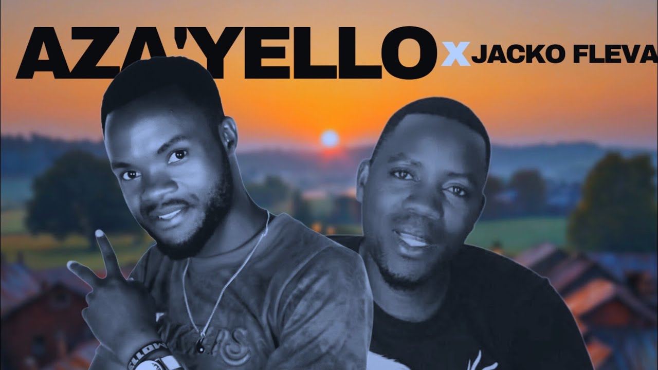 Aza'yello ft Jacko Fleva -Tisamalenge (official Music) 