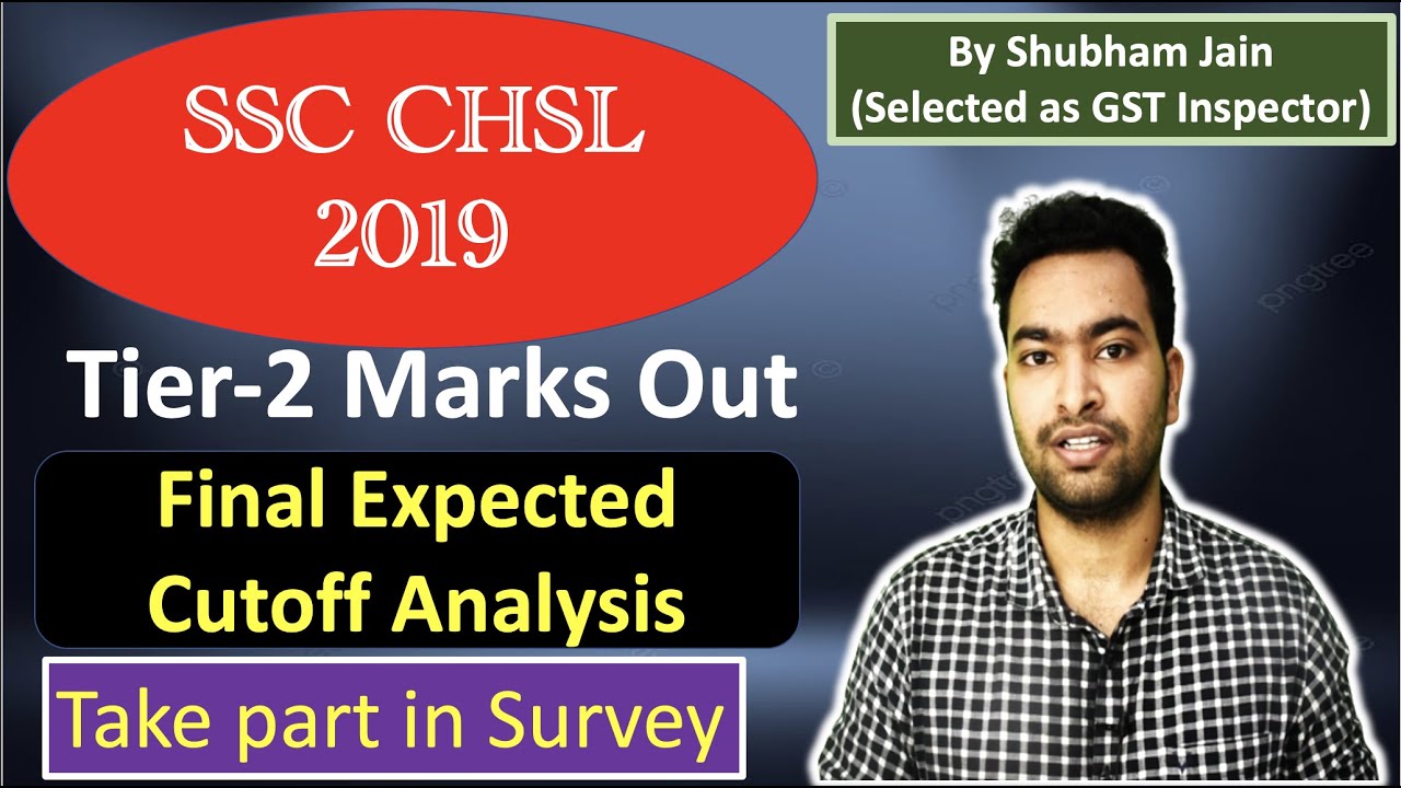SSC CHSL 2019 Tier-2 Marks Out| Final Expected cutoff analysis