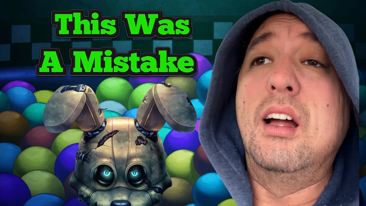 I Regret Entering the Ball Pit Again | FNAF: Into the Pit