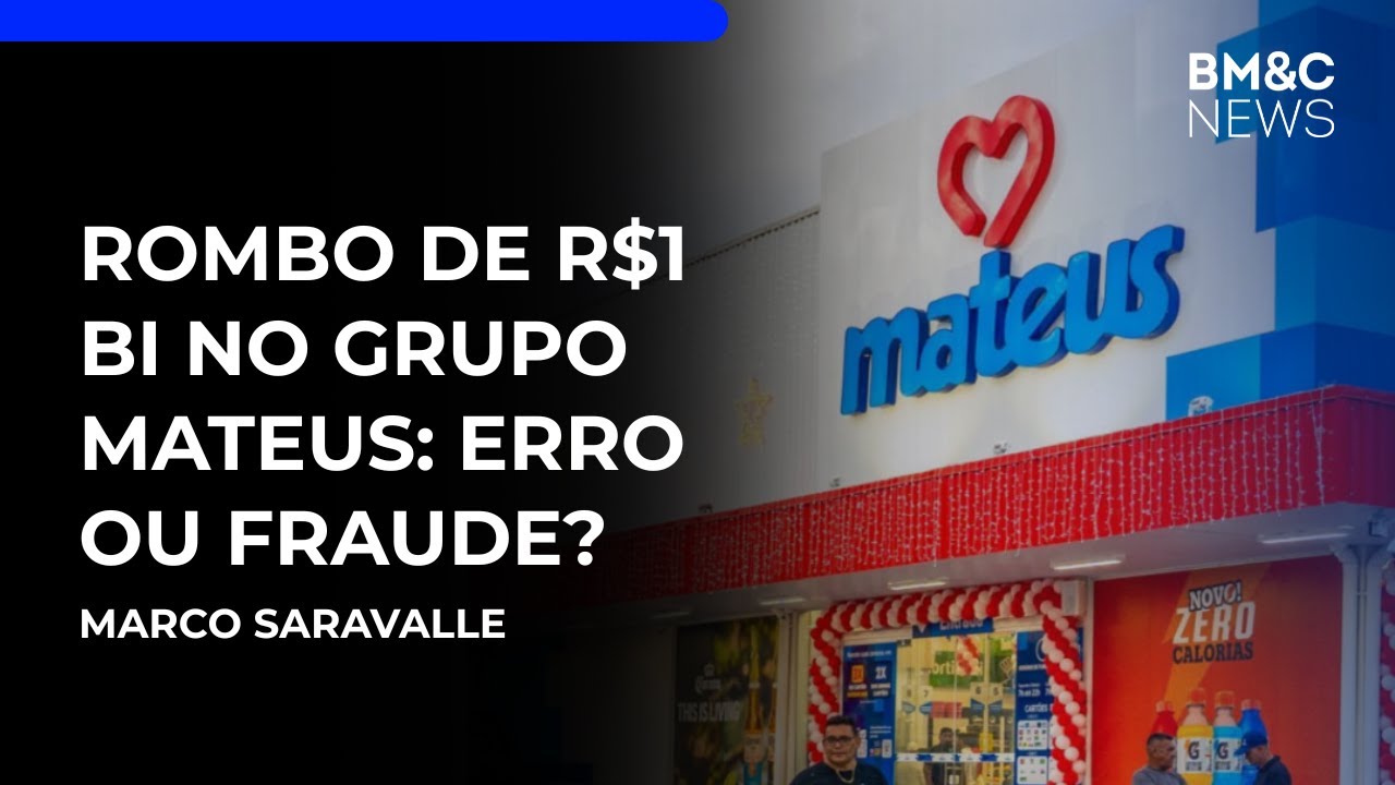 Grupo Mateus revela erro de R$1,1 bi em estoques | BM&C NEWS