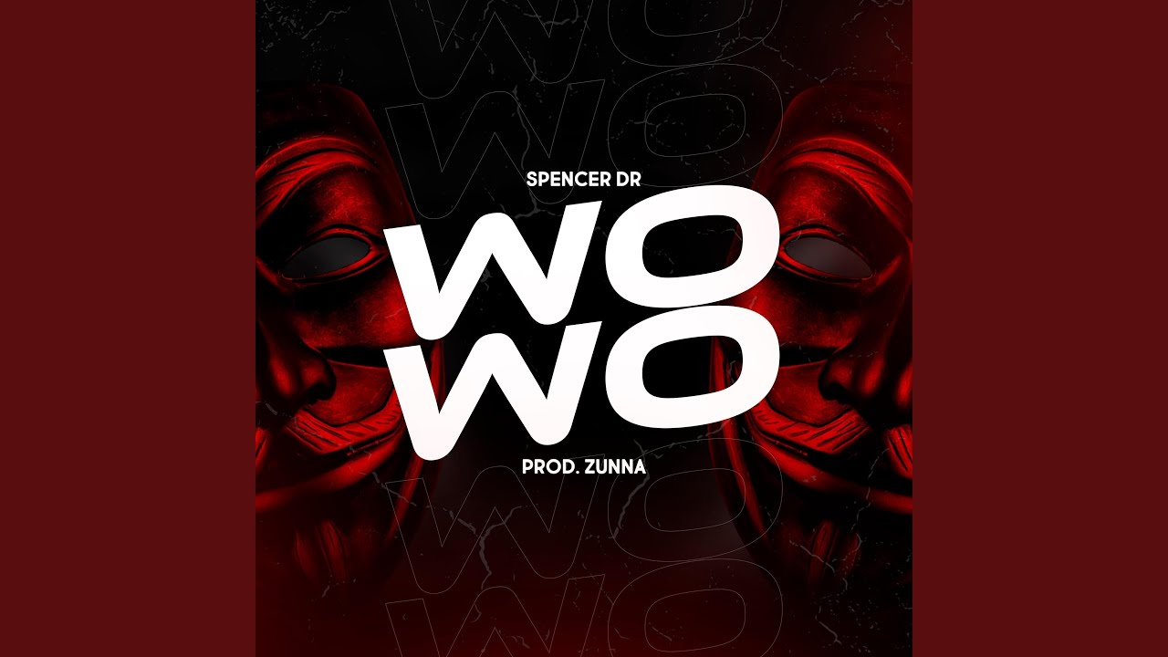 SPENCER DR (WOWO) (feat. ZUNNA)