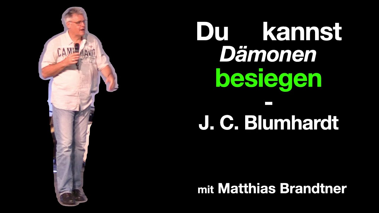 Du kannst Dämonen besiegen - J.C.Blumhardt | Predigt mit Matthias Brandtner vom 10.08.2025