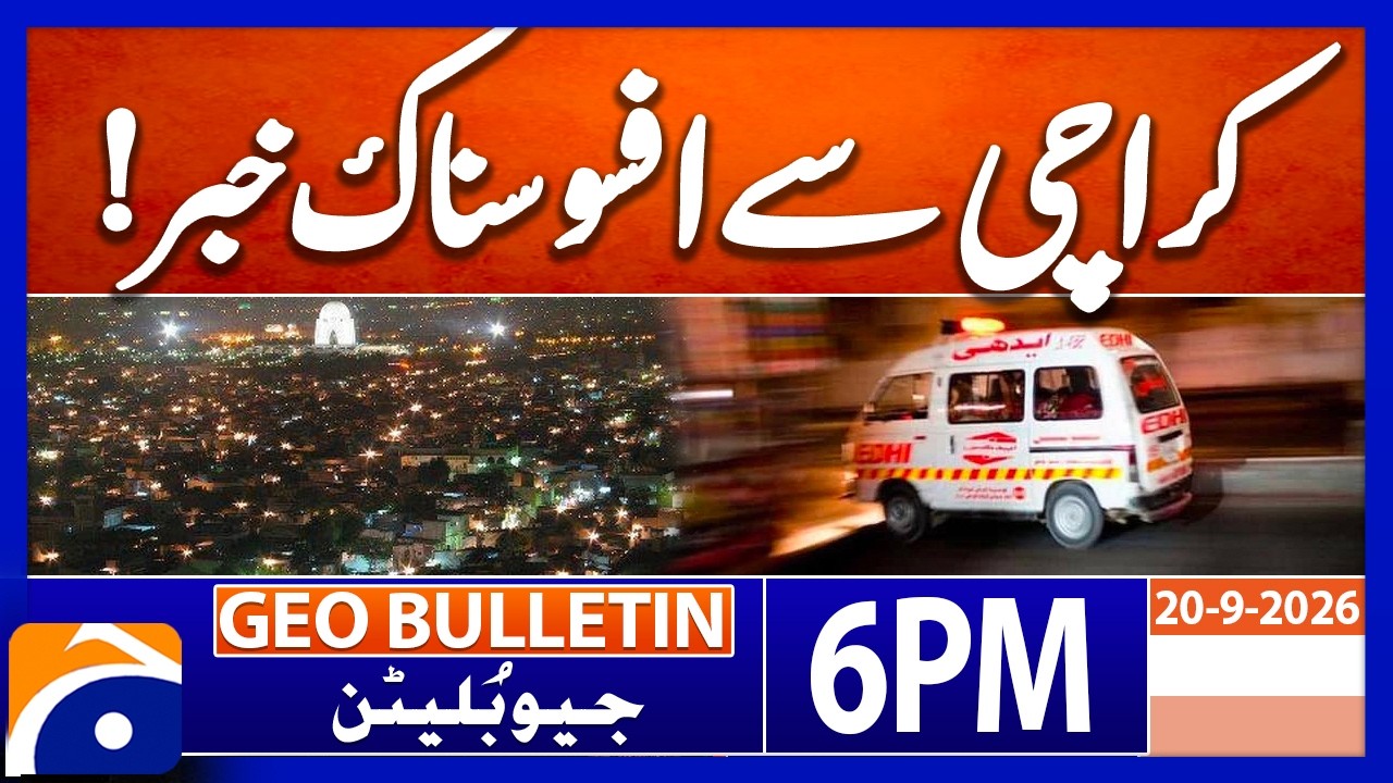 Tragic News: Bodies of 5 People Recovered | Geo News 6PM Geo Bulletin 20 Sept 2026