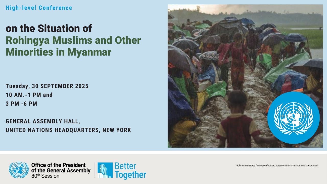 High-level Conference on the Rohingya Muslims & other Minorities in Myanmar - General Assembly | UN