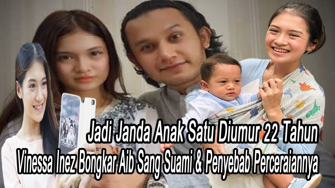 Jadi Janda Anak Satu Di Usia Belia, Vinessa Inez Bongkar Aib Sang Suami & Penyebab Perce-rai-annya