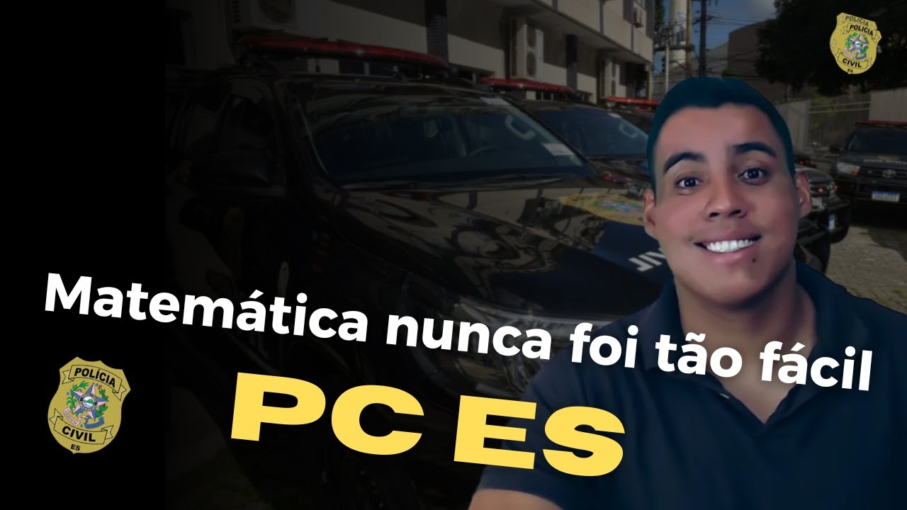 Concurso PC ES: Matemática nunca foi tão fácil!