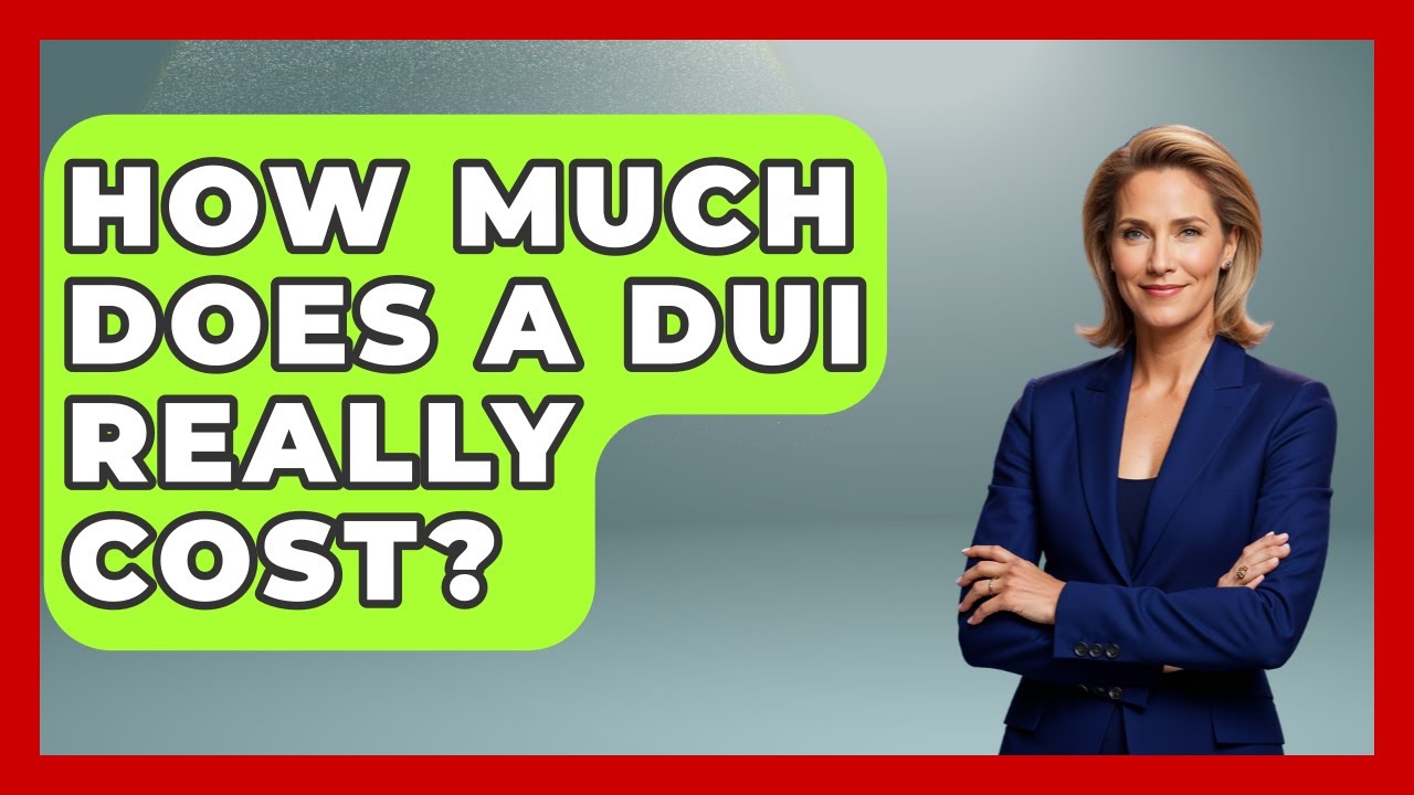 How Much Does A DUI Really Cost? - Auto Coverage Explained