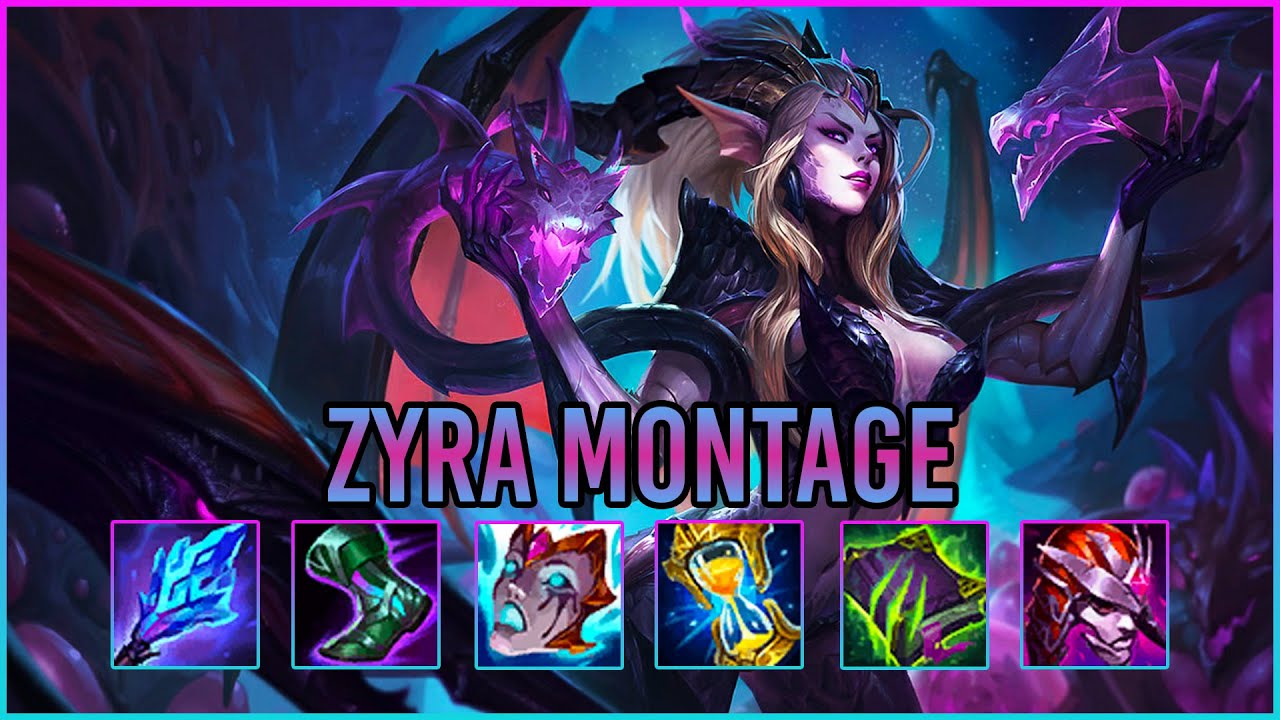 Zyra Montage - Lol Zyra Montage 2021!