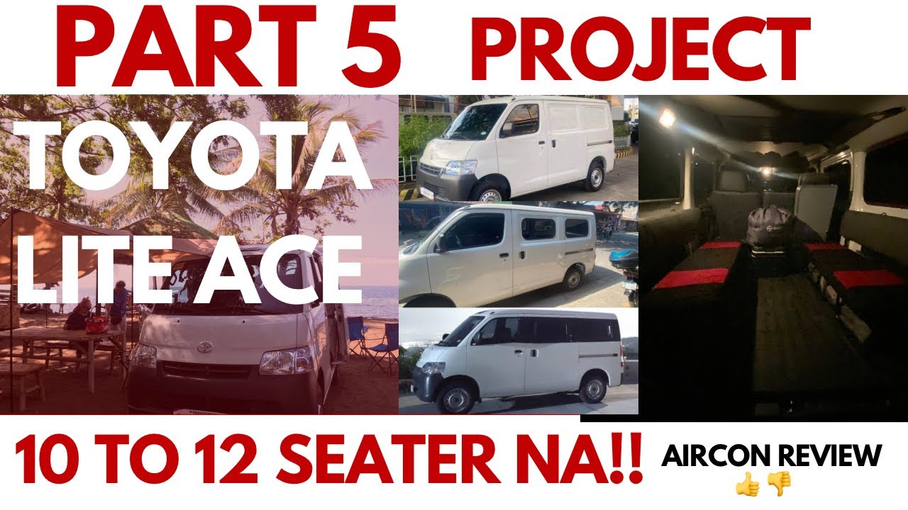 Part 5 TOYOTA LITE ACE PANEL VAN 10-11 Seater na!!! Kaya ba? Malamig ba Aircon?