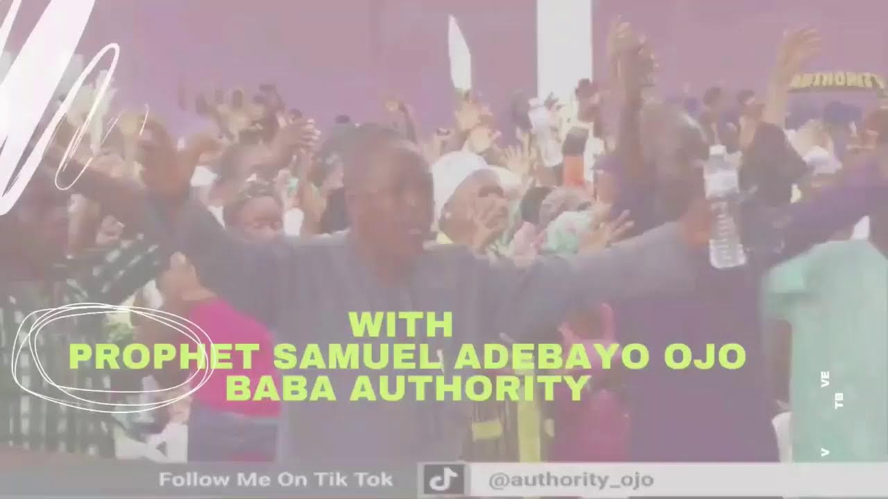 ''EARLY MORNING PRAYER'' WITH PROPHET SAM OJO (BABA AUTHORITY)