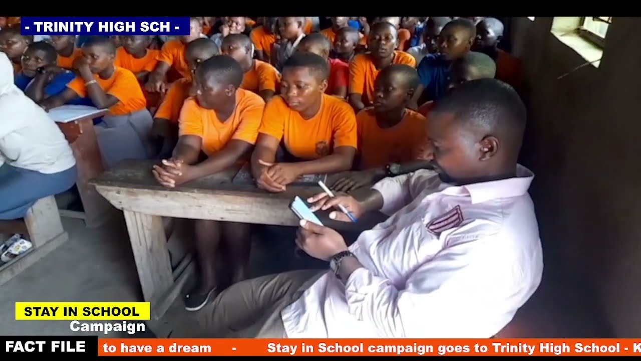The Stay in School Campaign: Trinity High School, Kamwenge