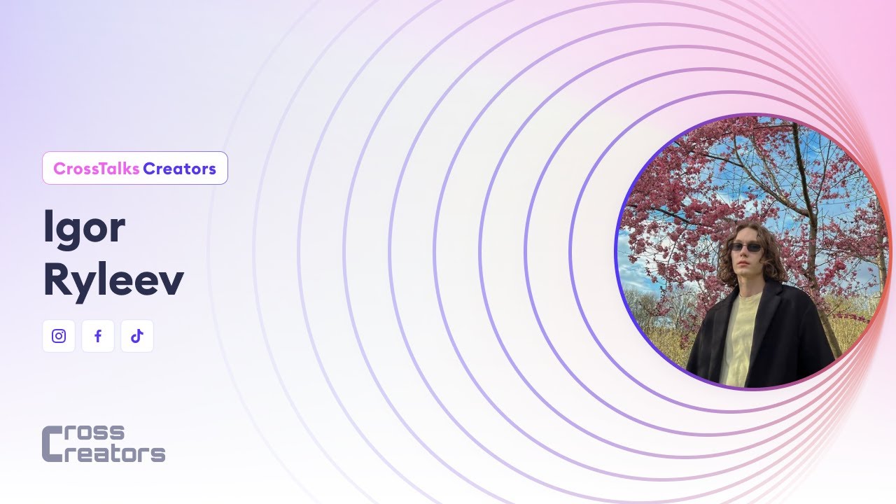 Crosstalks - 💜 Igor Ryleev 💜 - Augmented Reality Creator