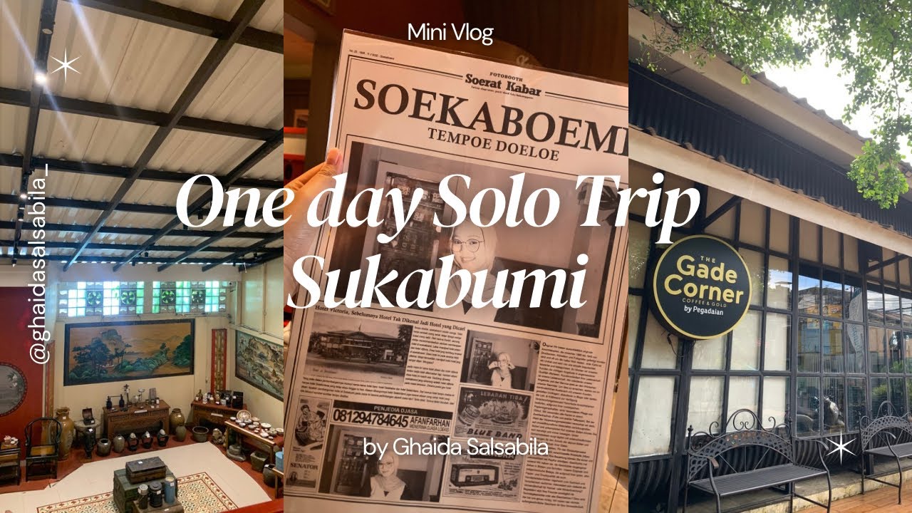 Mini Vlog: Sukabumi | One day Solo Trip