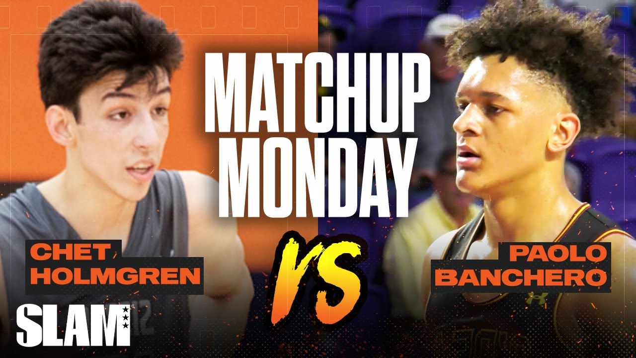 Chet Holmgren vs Paolo Banchero: Who's the #1 Big Man in 2021!? SLAM Matchup Monday