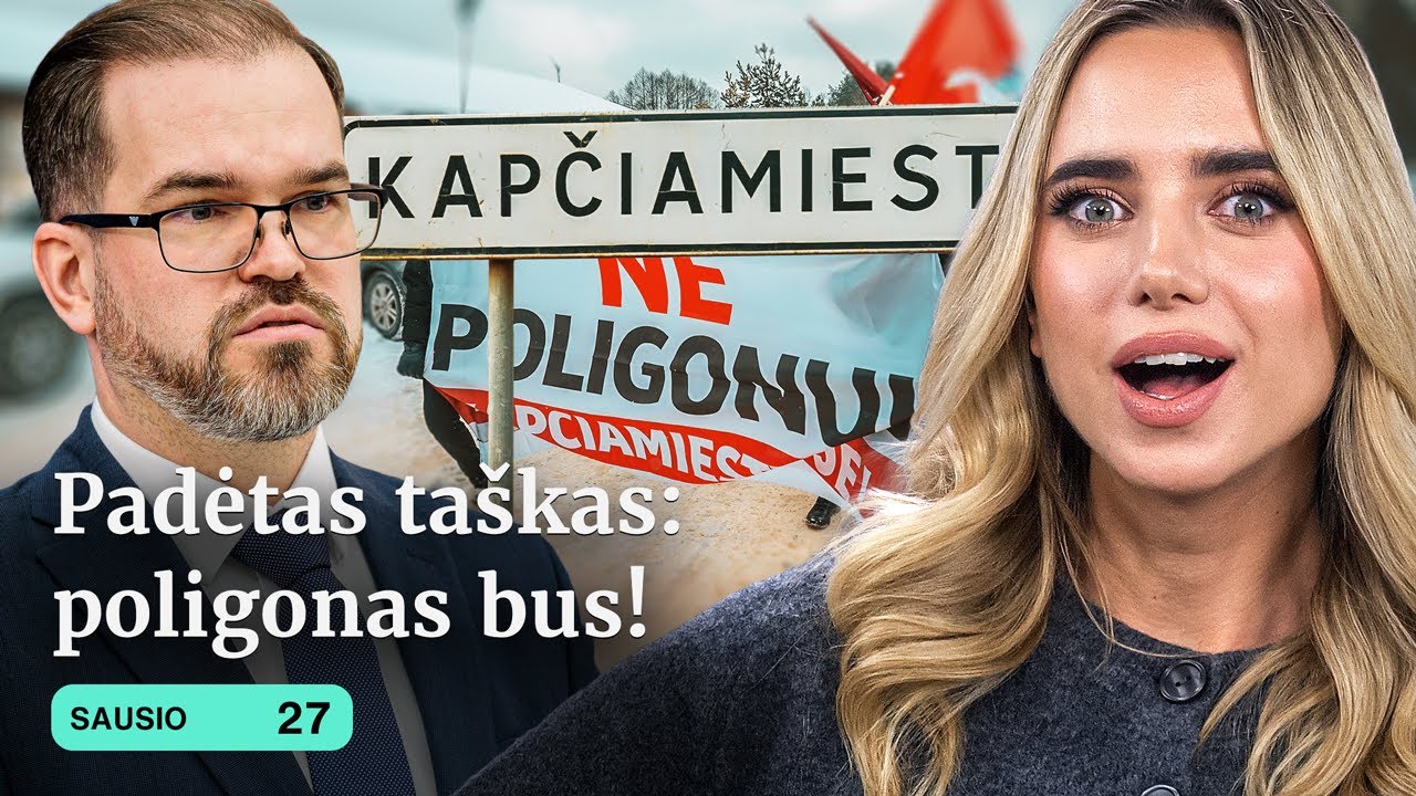 POLIGONAS. KAPČIAMIESTIS | VGT | Lijundra Lietuvoje | ALEKNAVIČIENĖ | KARAS | Tiek Žinių