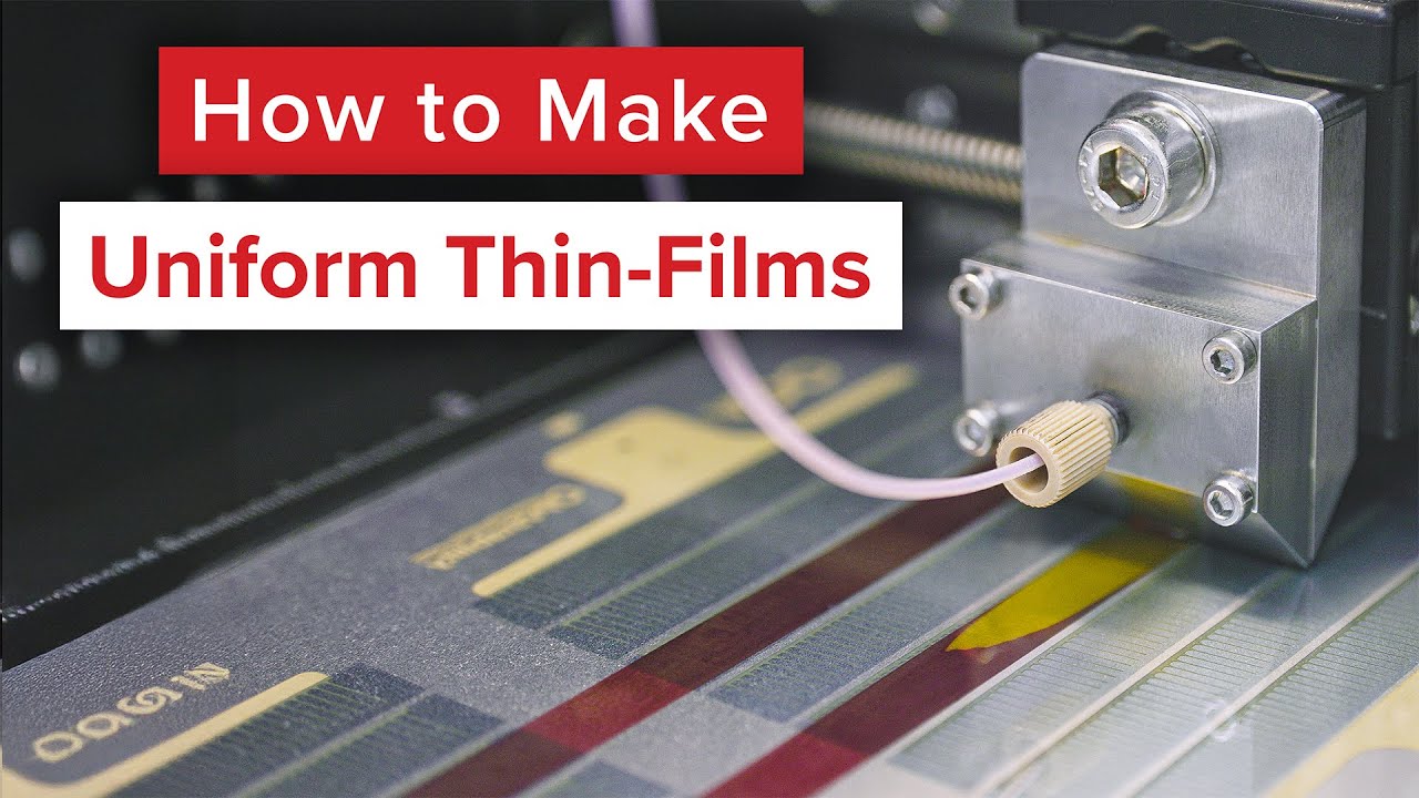 How To Make Uniform Thin-Films Using a Slot-die Coater