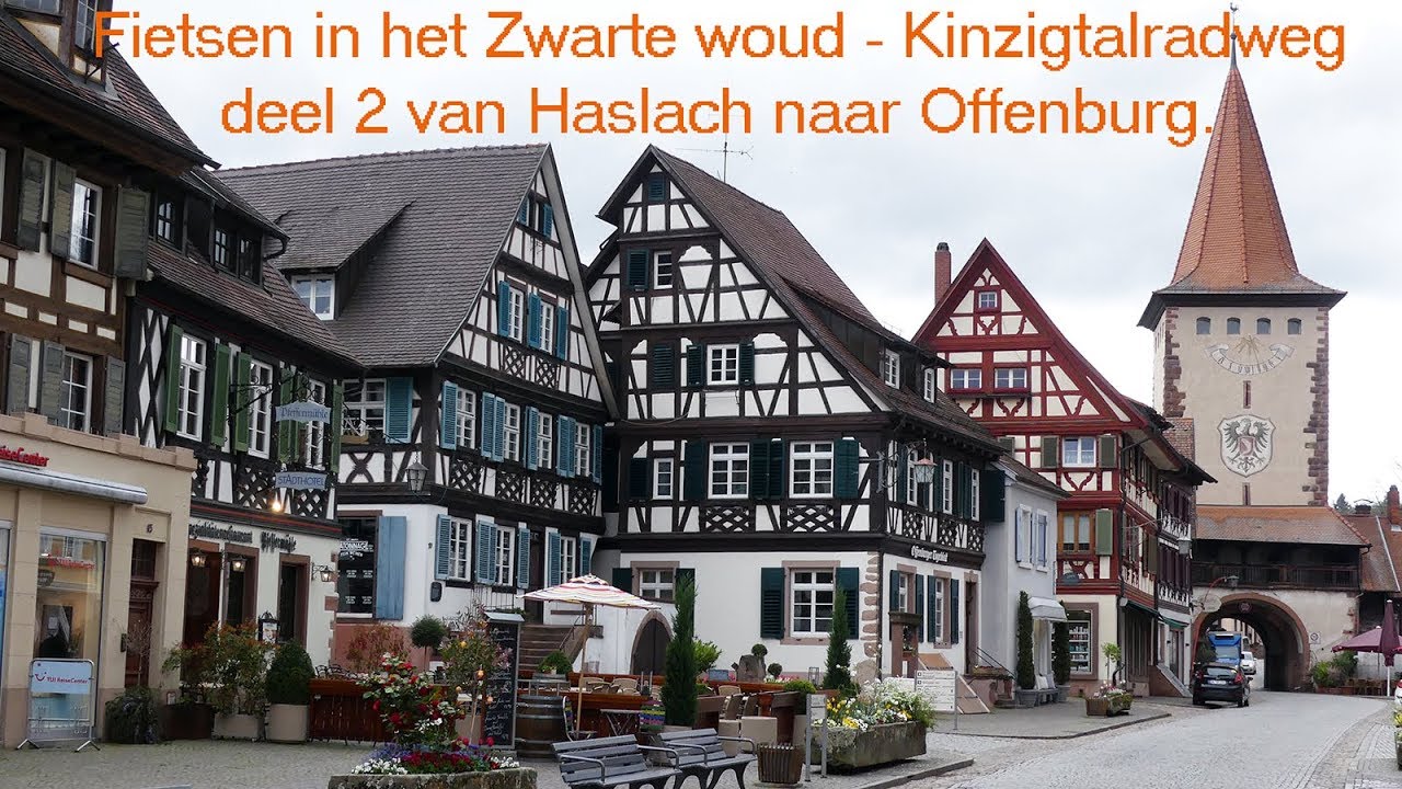Fietsen in het Zwarte woud - Kinzigtalradweg deel 2 van Haslach naar Offenburg.
