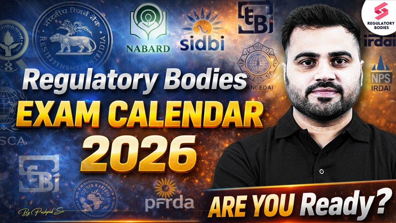 Regulatory Body Exam Calendar 2026 | Upcoming Regulatory Body Exams in 2026 | RBI Grade B | NABARD