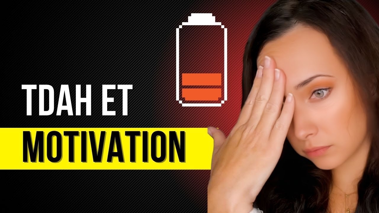 TDAH et (DÉ)MOTIVATION : mieux comprendre et mieux agir