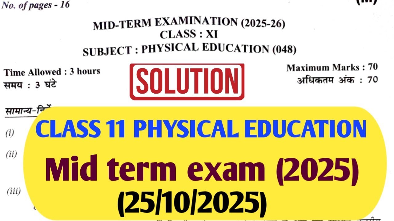 Class 11 Physical education mid term question paper 2025-26/class 11 Physical education mid term 