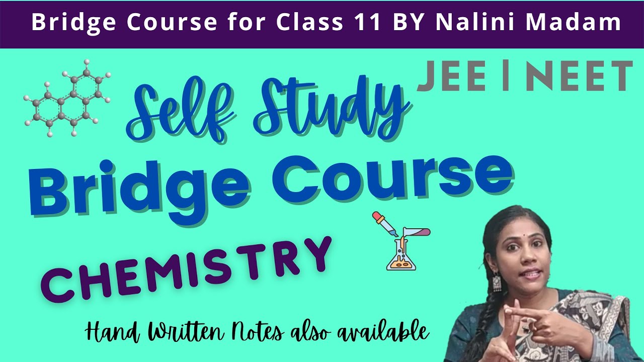 Self Study Bridge Course Class 11- Chemistry | NEET | JEE | Dont Miss