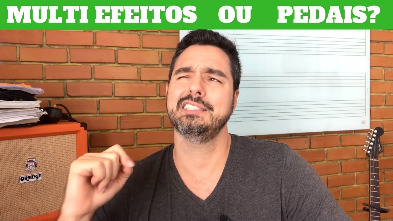 Multi efeitos ou pedais?