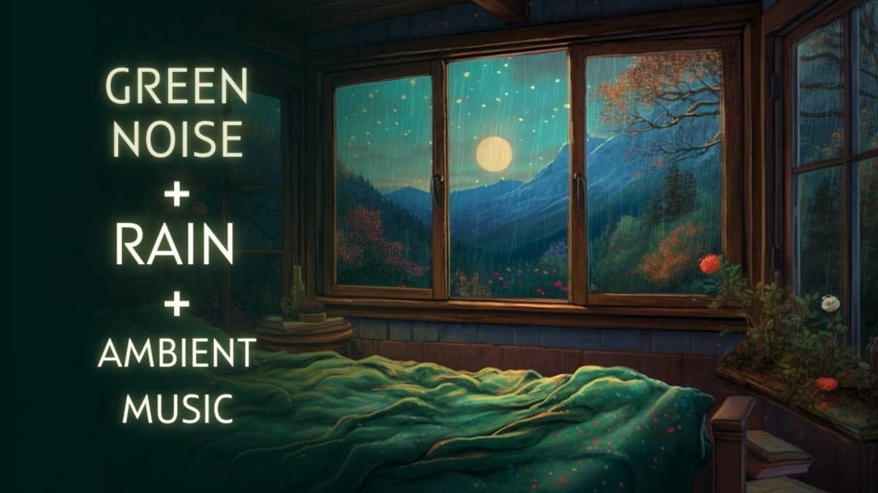GREEN NOISE and Music with Rain Sounds - Relaxation with Rain Sounds and Calm Music