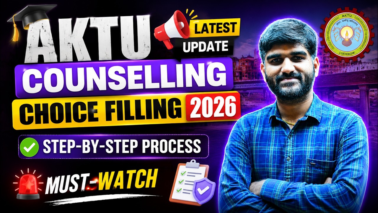 AKTU Counselling Latest Update Choice Filling 2026 Must watch | UPTAC Counselling 2026 for Btech