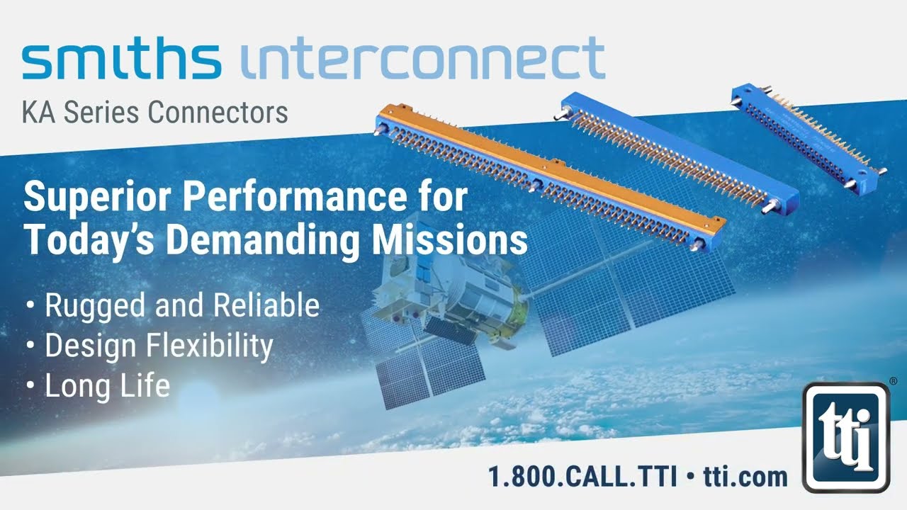 Smiths Interconnect - KA Series | TTI. Inc