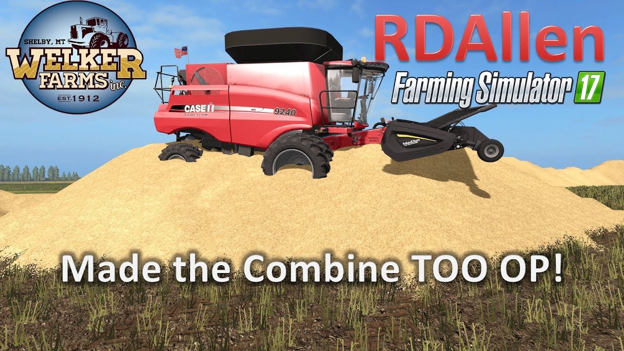 Combine That is TOO OP?! - Farming Simulator 17 Welker Farms