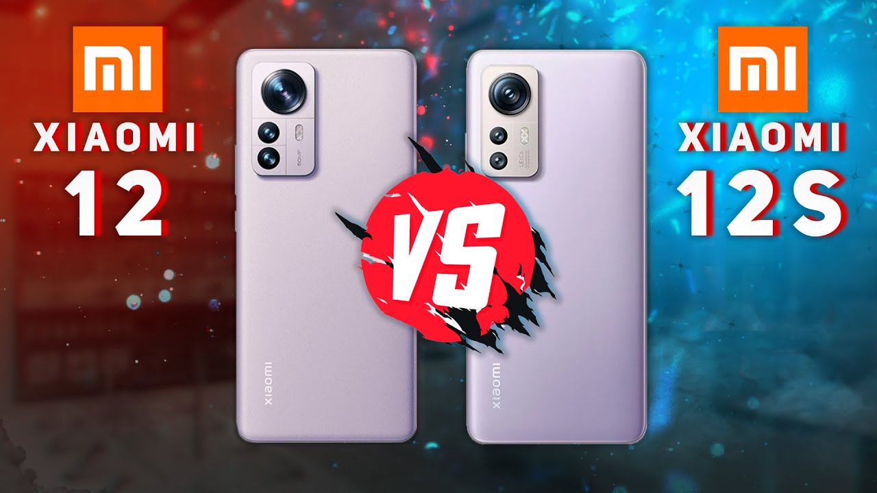 Xiaomi 12 vs Xiaomi 12S